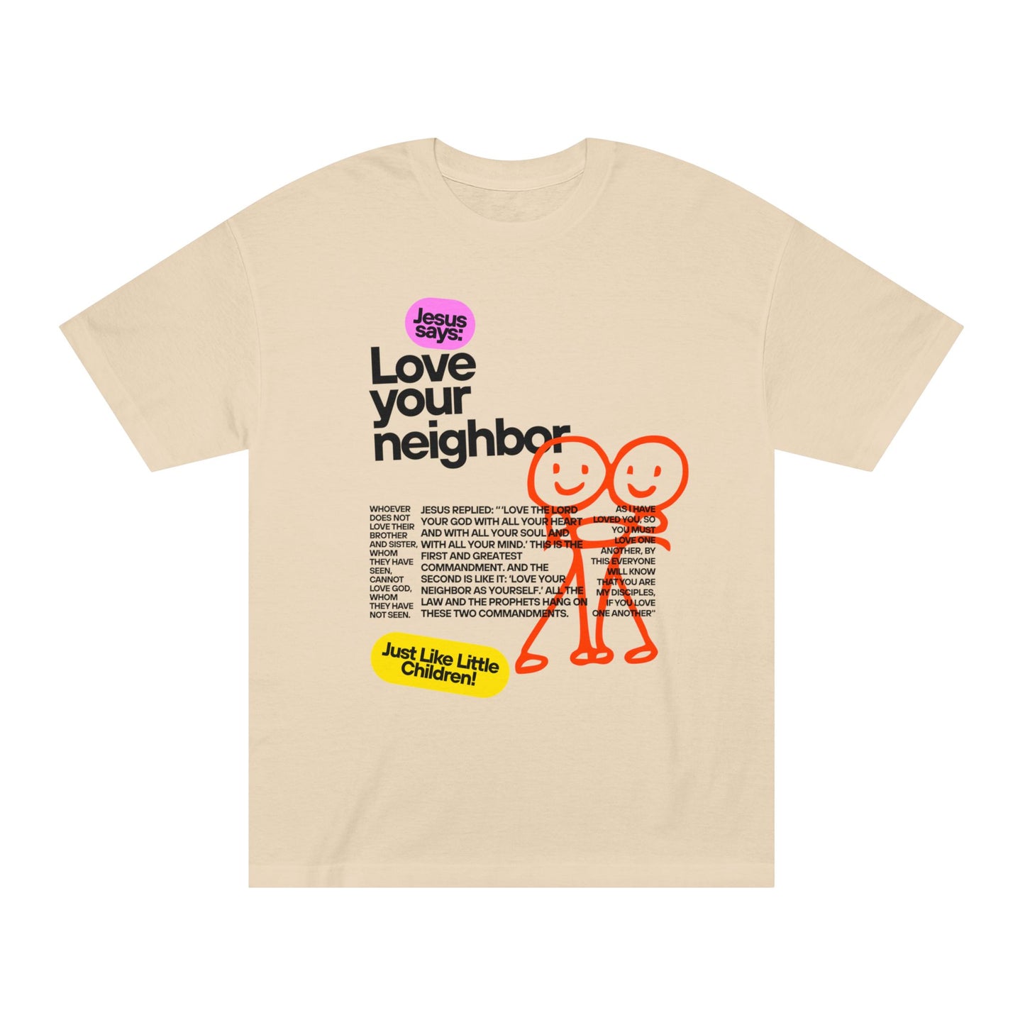 "Love Your Neighbor" Tee