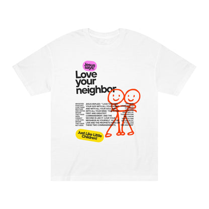 "Love Your Neighbor" Tee