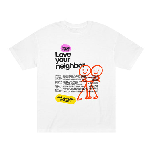 "Love Your Neighbor" Tee