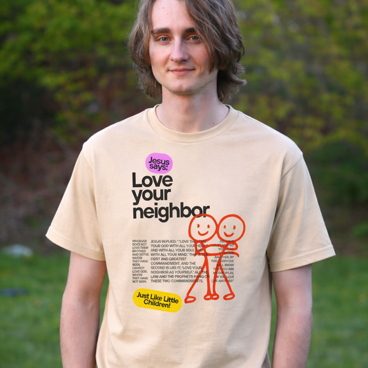 "Love Your Neighbor" Tee