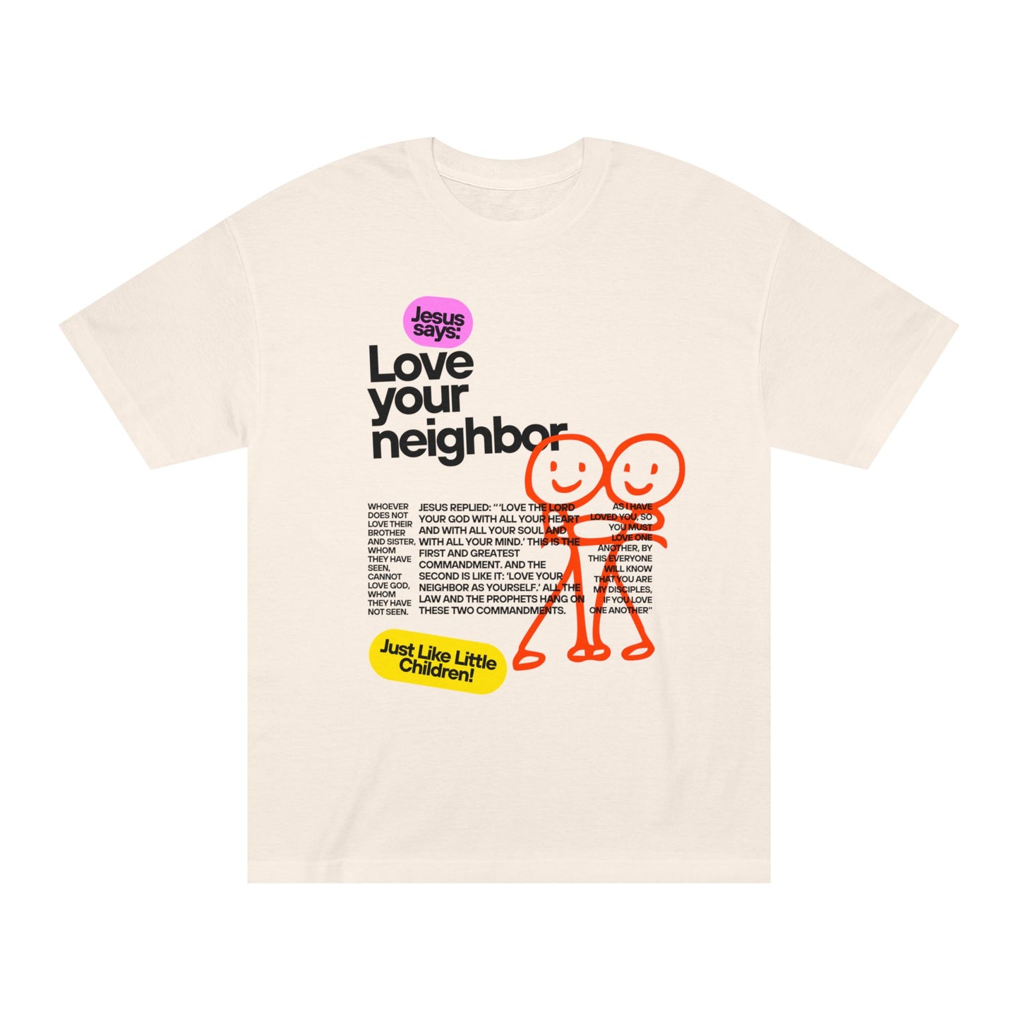"Love Your Neighbor" Tee